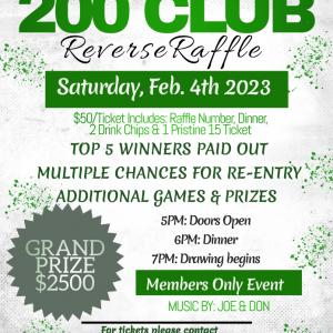 200 Club Reverse Raffle by the WOTM Feb. 12th!